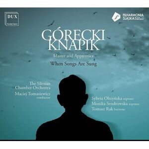 MediaTronixs Henryk Górecki : Górecki/Knapik: Master and Apprentice: When Songs Are Sung CD