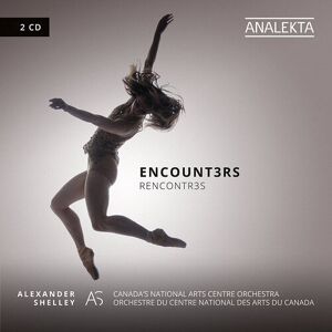 MediaTronixs Canada’s National Arts Centre Orchestra : Encount3rs CD 2 discs (2017)