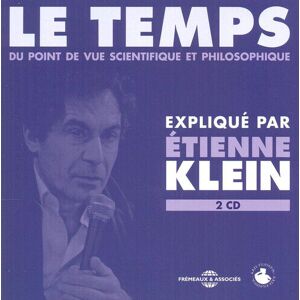 MediaTronixs Various Artists : Etienne Klein: Le Temps: Du Pont De Vue Scientifique Et