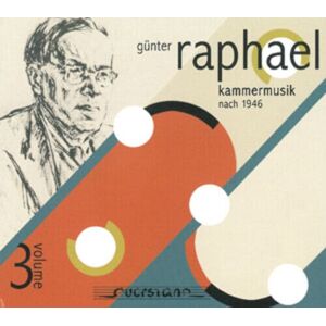 MediaTronixs Gunter Raphael : Gunter Raphael: Kammermusik Nach 1946 - Volume 3 CD (2012)