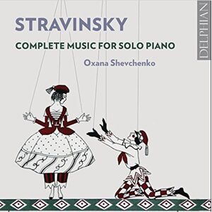 MediaTronixs Igor Stravinsky : Stravinsky: Complete Music for Solo Piano CD 2 discs (2018)
