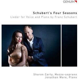 MediaTronixs Franz Schubert : Sharon Carty/Jonathan Ware: Schubert’s Four Seasons: Lieder