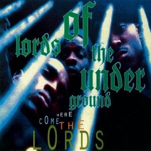 Bengans Lords Of The Underground - Here Come The Lords