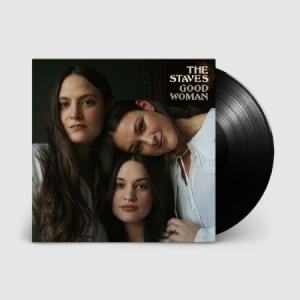 Bengans The Staves - Good Woman (Vinyl)