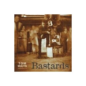 Bengans Tom Waits - Bastards (180 Gram - 2LP)