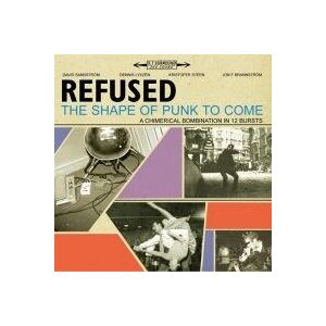 Bengans Refused - The Shape Of Punk To Come - Deluxe Edition (2LP)