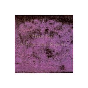 Bengans Mazzy Star - So Tonight That I Might See