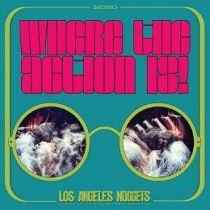 Bengans Various Artists - Where The Action Is! - Los Angeles Nuggets Highlights (Mono - RSD 2019 - 2LP)