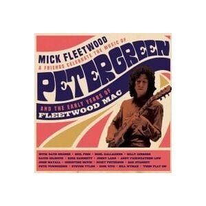 Bengans Mick Fleetwood & Friends - Celebrate The Music Of Peter Green And The Early Years Of Fleetwood Mac (4LP + 2CD + Blu-ray)