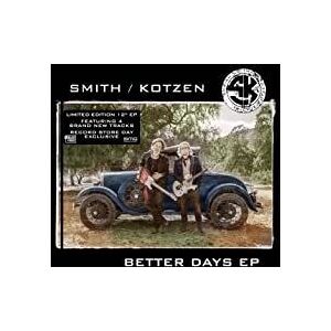 Bengans Smith / Kotzen - Better Days EP