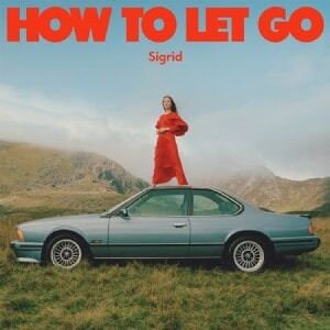 Bengans Sigrid - How To Let Go (Spotify Fans First Vinyl)