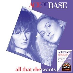 Bengans Ace Of Base - All That She Wants - 30th Anniversary Editon (Picture Disc)