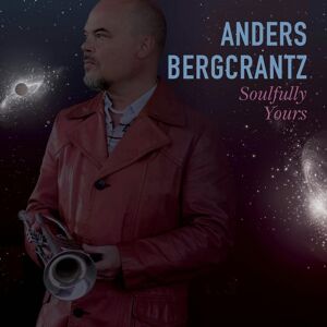 Vanguard Anders Bergcrantz: Soulfully Yours (Vinyl, LP)