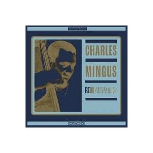 Bengans Mingus Charles - Reincarnations