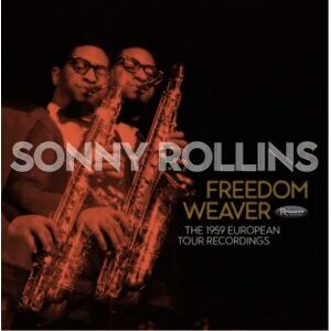 Bengans Rollins,Sonny - Freedom Weaver: The 1959 European Tour Recordings (4Lp) (Rsd) - IMPORT