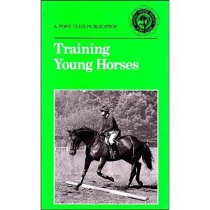 MediaTronixs Training Young Horses by Pony Club