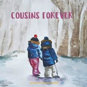 MediaTronixs Cousins Forever: A children’s  …, Arkolaki, Elisa