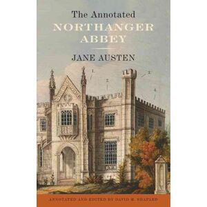 The Annotated Northanger Abbey