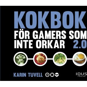 Kokbok för gamers som inte orkar 2.0