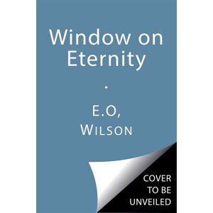 A Window on Eternity: A Biologist's Walk Through Gorongosa National Park [With DVD]