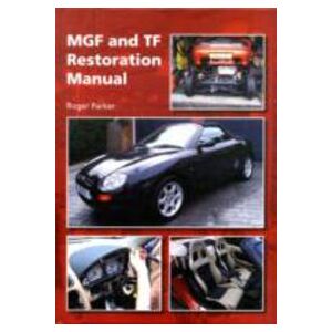 MGF and TF Restoration Manual