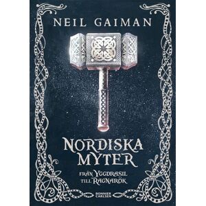 Nordiska myter : från Yggdrasil till Ragnarök