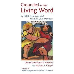 Grounded in the Living Word