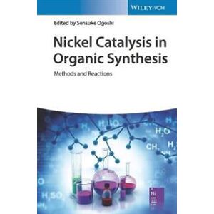 Nickel Catalysis in Organic Synthesis