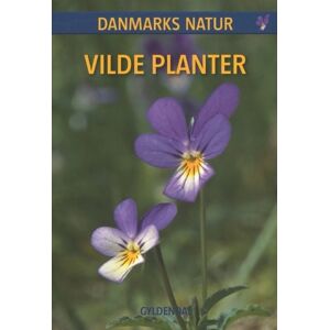 DANMARKS NATUR Vilde planter