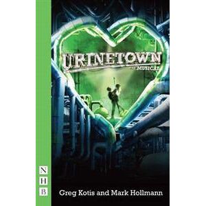 Urinetown: The Musical