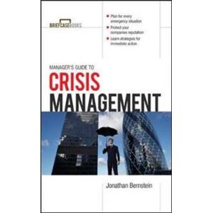 Manager's Guide to Crisis Management