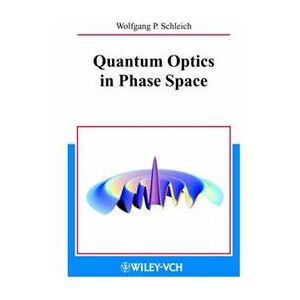 Quantum Optics in Phase Space