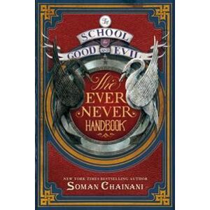 The School for Good and Evil: The Ever Never Handbook