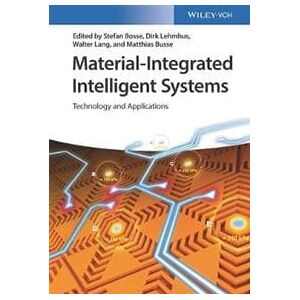 Material–Integrated Intelligent Systems – Technology and Applications