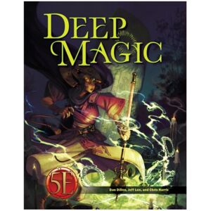 Dungeons & Dragons Deep Magic: A Tome of New Spells & Arcana