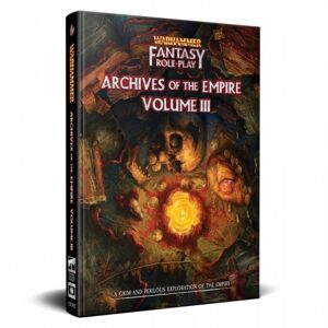 Cubicle 7 Warhammer Fantasy Roleplay: Archives of the Empire Volume 3