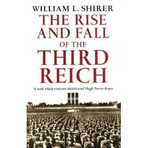 Rise And Fall Of The Third Reich