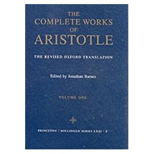 Complete Works of Aristotle vol. 1