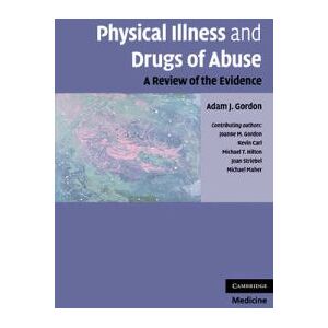 Physical Illness and Drugs of Abuse