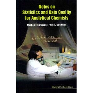 Notes On Statistics And Data Quality For Analytical Chemists
