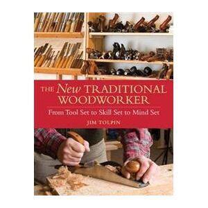 The New Traditional Woodworker