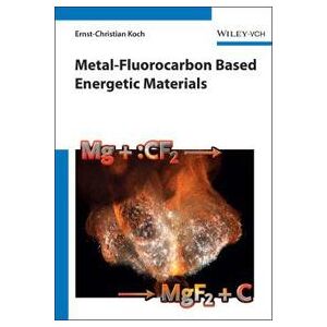 Metal-Fluorocarbon Based Energetic Materials