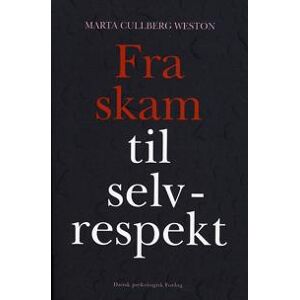 Fra skam til selvrespekt