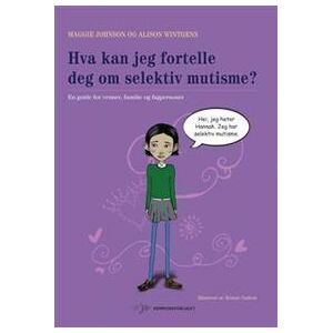 Hva kan jeg fortelle deg om selektiv mutisme?