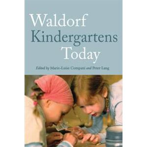 Waldorf Kindergartens Today