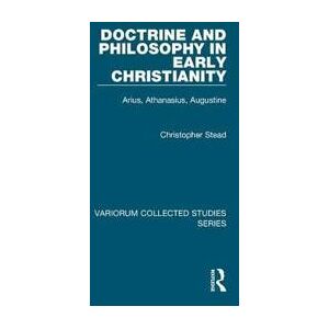 Doctrine and Philosophy in Early Christianity