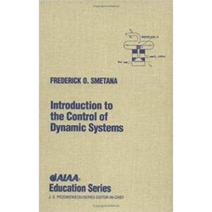 Introduction to the Control of Dynamic Systems