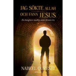 Jag sökte Allah och fann Jesus