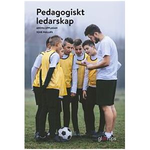 Pedagogiskt ledarskap Elevbok 2:a uppl