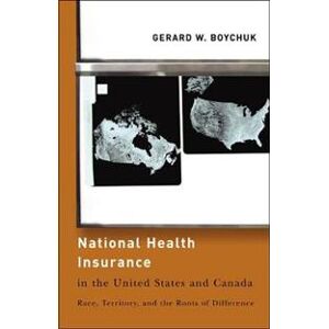 National Health Insurance in the United States and Canada